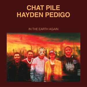 Chat Pile - In The Earth Again  LP LP
